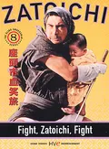 Fight, Zatoichi, Fight